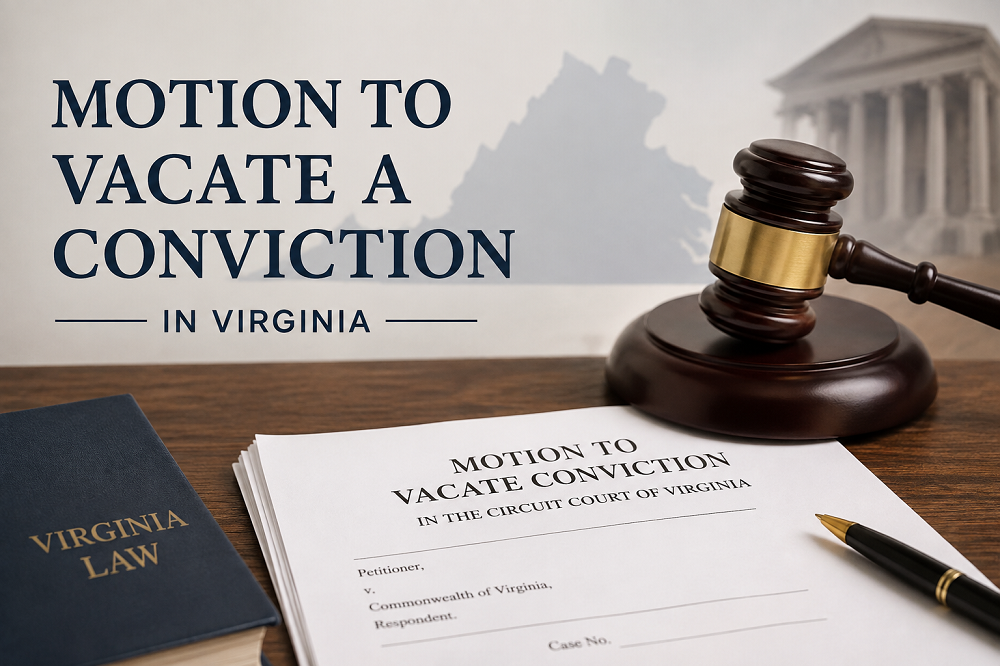 Motion to Vacate a Conviction in Virginia